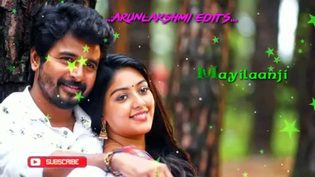 New love songs Whatsapp Status | Mayilaanji mayilaanji Mamen ohn mayilaanji