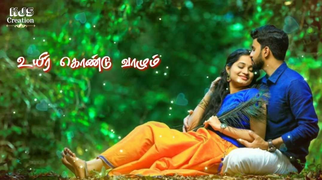 Nooraandukku Oru Murai Song WhatsApp status - Tamil Love Songs WhatsApp status