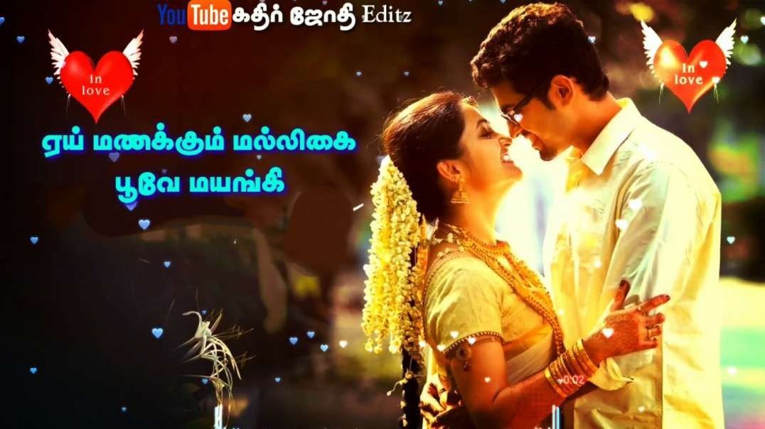 Rukkumani Rukkumani | Tamil new love songs whatapps status