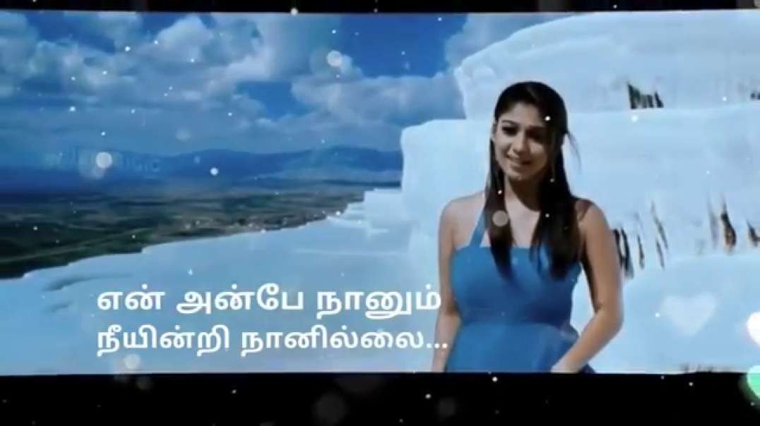 Tamil status videos for girl | என் அன்பே நானும் நீயின்றி Song | Whatsapp Status | Sathyam